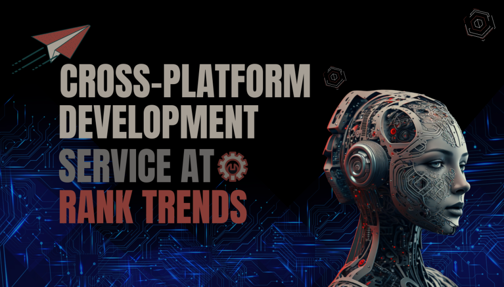 rank trends cross platform development service