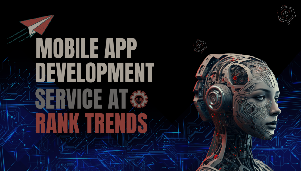 rank trends mobile app development service